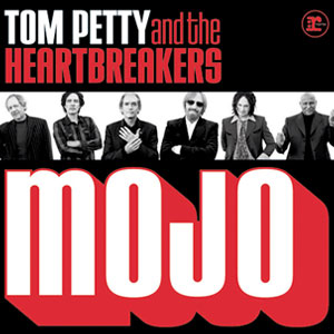 Tom Petty and the Heartbreakers, Mojo Album Cover Tom Petty and the Heartbreakers, Mojo Album Cover